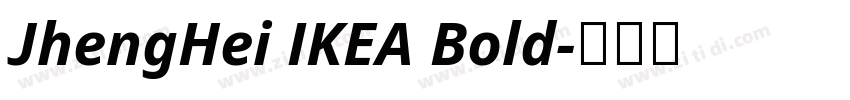 JhengHei IKEA Bold字体转换